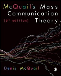 MCQuail's Mass Communication Theory, 6th edition