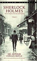 Sherlock Holmes : The Complete Novels and Stories