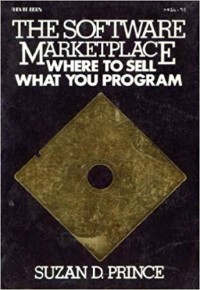 The Software Marketplace : Where to Sell What Your Program