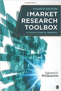 The Market Research Toolbox : A Concise Guide for Beginners 4th ed.