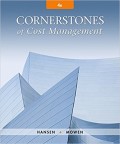 Cornerstones of Cost Management 4th ed.