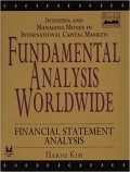 Fundamental Analysis Worldwide : Investing and Managing Money in International Capital Markets Vol. I