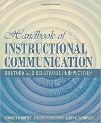 Handbook of Instructional Communication : Rhetorical & Relational Perspective