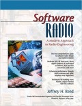 Software Radio : A Modern Approach to Radio Engineering