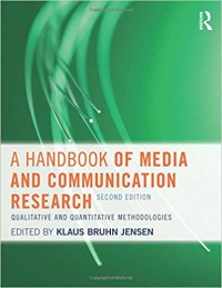 A Handbook of Media and Communication Research : Qualitative and Quantitative Methodologies