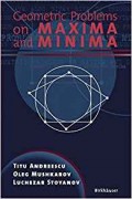 Geometric Problems on Maxima and Minima