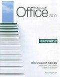 Microsoft Office 2010:Windows 7 : a Case Approach