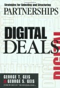Digital Deals : Strategies for Selecting and Structuring Partnerships
