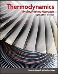 Thermodynamics : An Engineering Approach 8th ed.