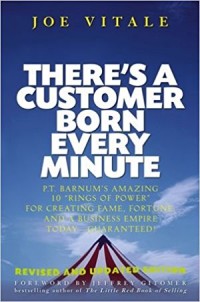 There's a Customer Born Every Minute : P.T. Barnum's Amazing 10 