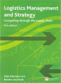 Logistics Management and Strategy : Competing through the supply chain 3rd ed.