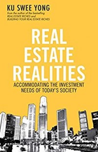 Real Estate Realities : Accommodating the Investment Needs of Today’s Society