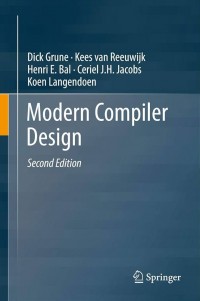 Modern Compiler Design, 2nd ed.