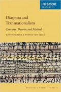 Diaspora and Transnationalism : Concepts, Theories and Methods