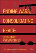 Ending Wars, Consolidating Peace : Economic Perspectives