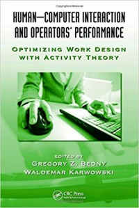 Human-Computer Interaction and Operators' Performance : Optimalizing Work Design with activity Theory