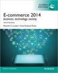 E-commerce 2014 : Business. Technology. Society 10th ed.