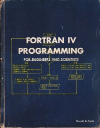 Fortran IV Programming : For Engineers and Scientist, 2nd ed.