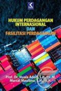 Hukum Perdagangan Internasional dan Fasilitasi Perdagangan