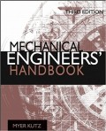 Mechanical Engineers' Handbook : Materials and Mechanical Design 3rd ed.