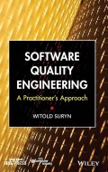 Software Quality Engineering : A Practitioner's Approach