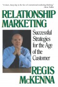 Relationship Marketing : Successful Strategies for the Age of the Customer