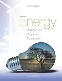 Energy : Management, Supply and Concervation 2nd ed.