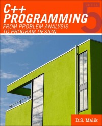 C++ Programming From Problem Analysis to Program Design 5th Ed.