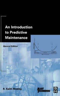 An Introduction to Predictive Maintenance 2nd ed.