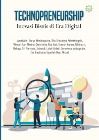 Technopreneurship: Inovasi Bisnis di Era Digital