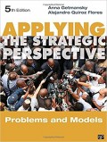 Applying the Strategic Perspective : Problems and Models 5th ed.