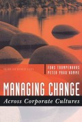 Managing Change : across corporate cultures