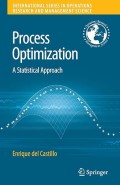 Process Optimization: A Statistical Approach