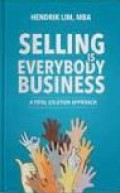 Selling is Everybody Business: a Total Solution Approach