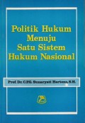 Politik Hukum Menuju Satu Sistem Hukum Nasional