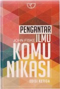 Pengantar Ilmu Komunikasi 3rd ed.