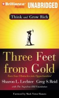 Three Feet from Gold : Turn Your Obstacles into Opportunities