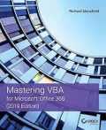 Mastering VBA for Microsoft Office 365 2019th Ed.