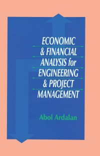 Economic & Financial Analysis for Engineering& Project Management