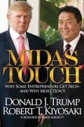 Midas Touch : Why Some Entrepreneurs Get Rich and Whya Most Don't