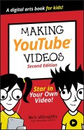 Making Youtube Videos 2nd Ed.