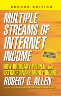 Multiple Streams Of Internet Income : How Ordinary People Make Extraordinary Money Online