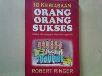 10 Kebiasaan Orang-Orang Sukses