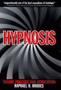 Hypnosis : Theory, Practice and Application