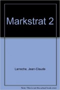 Markstrat 2 : A Marketing Strategy Simulation