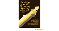 Baldrige Award Winning Quality, 17 th ed.