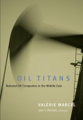 Oil Titans : National Oil Companies in the Middle East