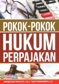 Pokok - Pokok Hukum Perpajakan