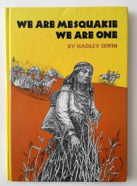 We Are Mesquakie We Are One
