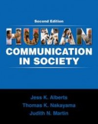 Human Communication in Society 2nd ed.